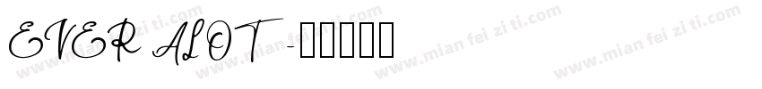 EVER ALOT字体转换